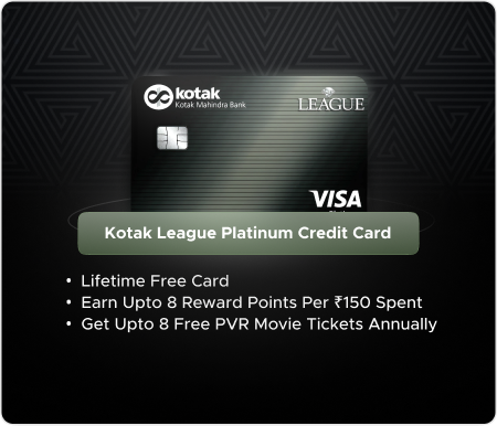 Kotak League Platinum Credit Card - Premium Lifestyle Benefits with Everyday Rewards!